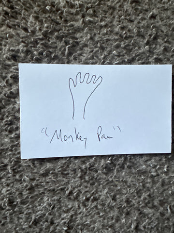 Hand drawn picture of “Monkey Paw”