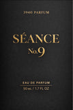 Seance No. 9-A custom fragrance for Me