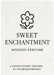 🌸 Sweet Enchantment – Hoodoo Perfume 🌸 -5 ML