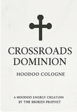 ⚡ Crossroads Dominion – Hoodoo Cologne⚡ -5 ML