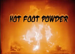 Hot Foot Powder